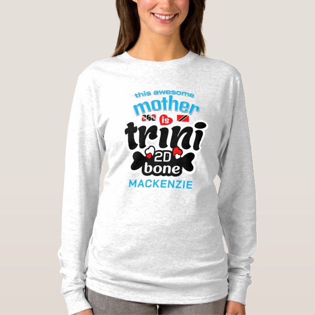 Camiseta Incrível Mãe Trini Até a Alma (Frente)