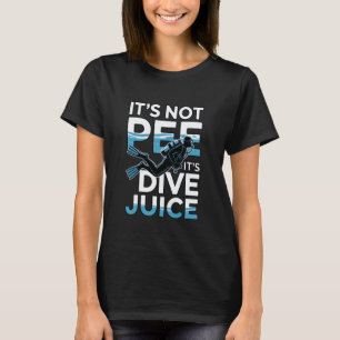 Camiseta Incrível Não é Xixi É Suco de Mergulho Scuba Divin