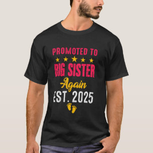 Camiseta Incrível Promovida a Irmã Mais Velha Novamente 202