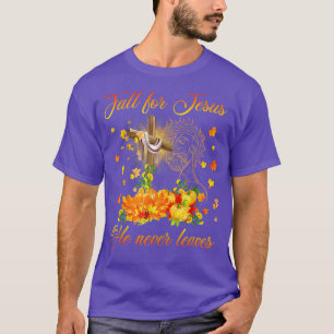 Camiseta Incrível Queda Por Jesus Ele Nunca Sairá Do Outono