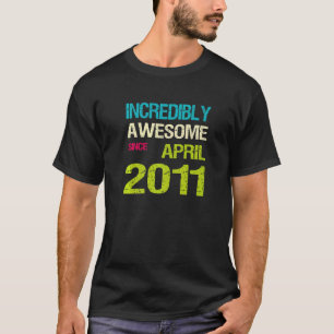 Camiseta Incrivelmente Incrível Desde Aniversário De Abril 