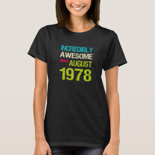 Camiseta Incrivelmente Incrível Desde Aniversário De Agosto