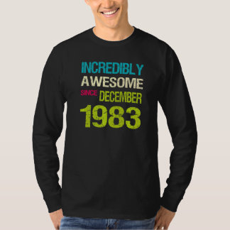 Camiseta Incrivelmente Incrível Desde Aniversário De Dezemb
