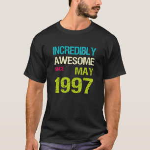 Camiseta Incrivelmente Incrível Desde o Aniversário de maio