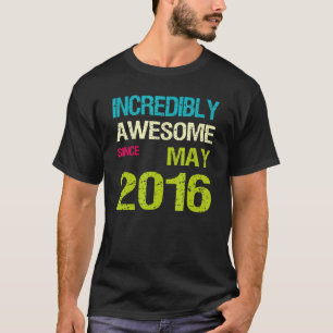 Camiseta Incrivelmente Incrível Desde o Aniversário de maio