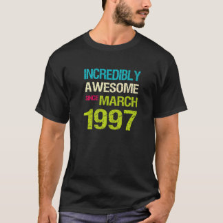 Camiseta Incrivelmente Incrível Desde O Aniversário De Març