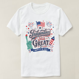 Camiseta Independência se Sente Ótimo–Feliz 4 de Julho Patr