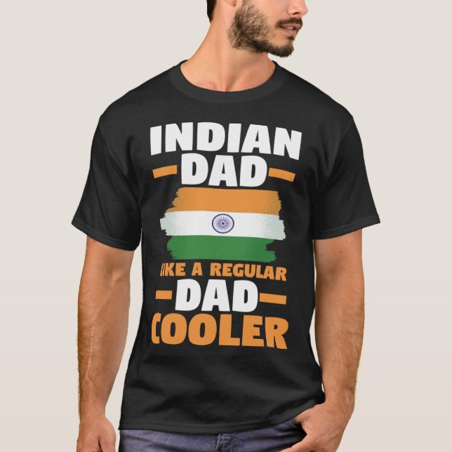 Camiseta India Flag Indian Dad Like A Regular Dad But Coole (Frente)