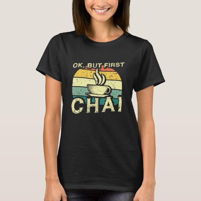 Camiseta Indian Desi Chai Ok Mas First Chai (Frente)