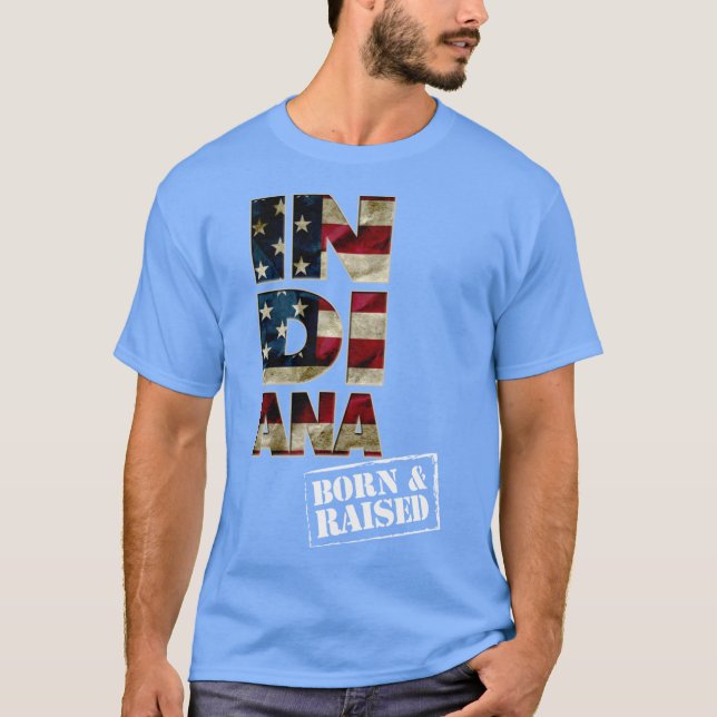 Camiseta Indiana Gift Born And Raised Strong Awesome Design (Frente)
