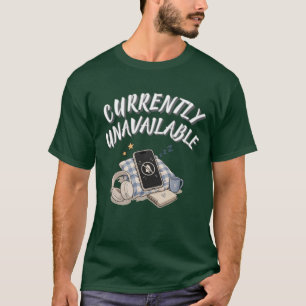Camiseta Indisponível no Momento - Não Perturbe Esfrie & De
