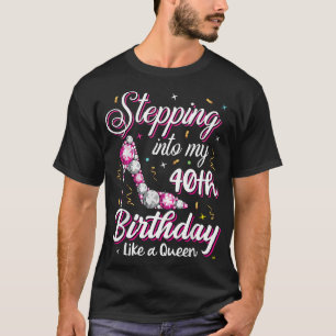 Camiseta Indo À Minha aniversário de 40 anos Como Uma Rainh