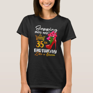 Camiseta Indo Ao Meu 35º Aniversário Como Uma Rainha Por 35