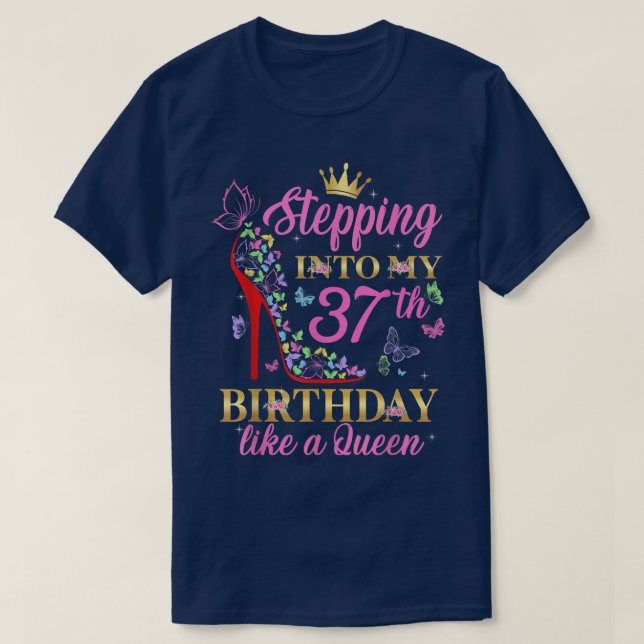Camiseta Indo Ao Meu 37º Aniversário Como Uma Rainha Chefe  (Frente do Design)
