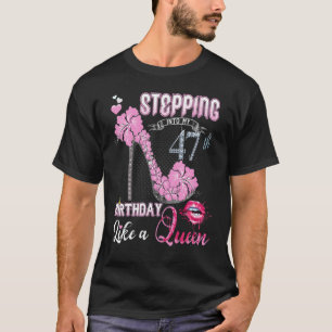 Camiseta Indo Ao Meu 47º Aniversário Como Uma Rainha 47 Yea