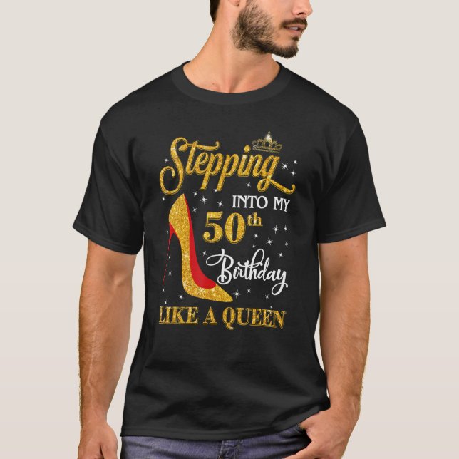 Camiseta Indo Ao Meu 50º Aniversário Como Uma Rainha 50 e (Frente)