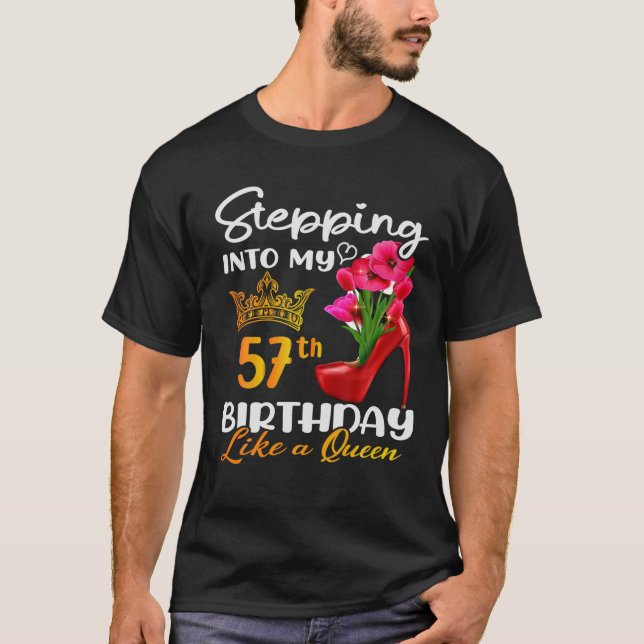 Camiseta Indo Ao Meu 57º Aniversário Como Uma Rainha Por 57 (Frente)