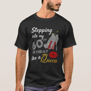 Camiseta Indo Ao Meu 60º Aniversário Como Uma Festa Rainha