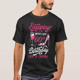 Camiseta Indo Ao Meu 60º Aniversário Como Uma Rainha Rosa W