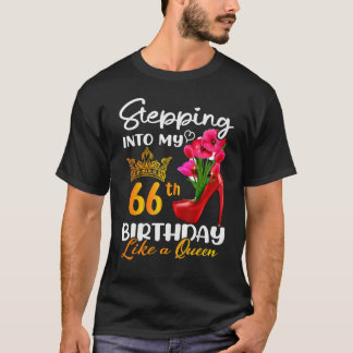 Camiseta Indo Ao Meu 66º aniversário Como Uma Rainha Por 66