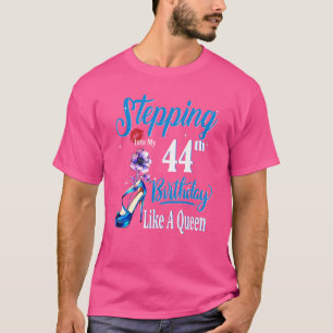 Camiseta Indo Ao Meu Aniversário 44 Como Uma Rainha 44 Yea