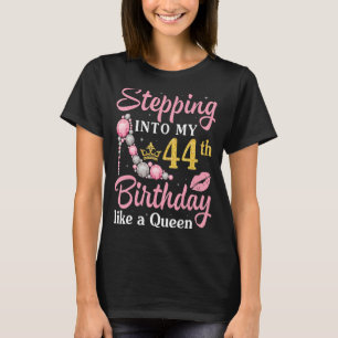 Camiseta Indo Ao Meu Aniversário 44 Como Uma Rainha Feliz