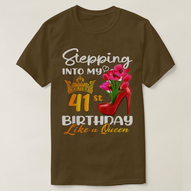 Camiseta Indo Ao Meu Aniversário De 41 ruas Como Uma Rainha (Frente do Design)
