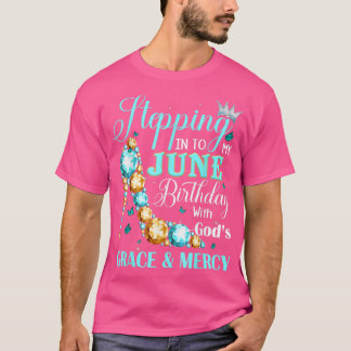 Camiseta Indo Ao Meu Aniversário De Junho Com Deuses Grace 