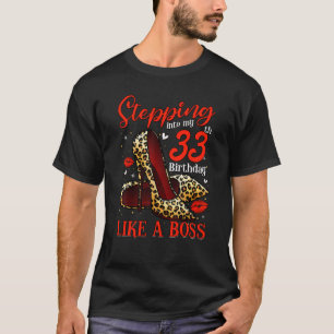 Camiseta Indo Para As Minhas 33 Meninas De Aniversário, 33 