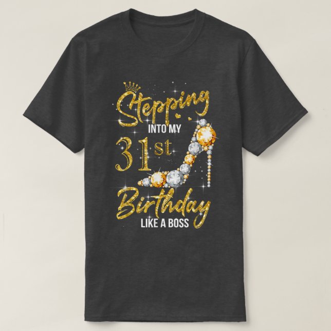Camiseta Indo para o meu 31º aniversário Mulheres Altas Sal (Frente do Design)