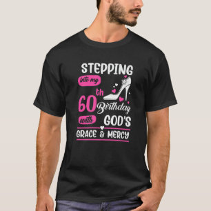Camiseta Indo para o meu 60º aniversário com a Graça de Deu