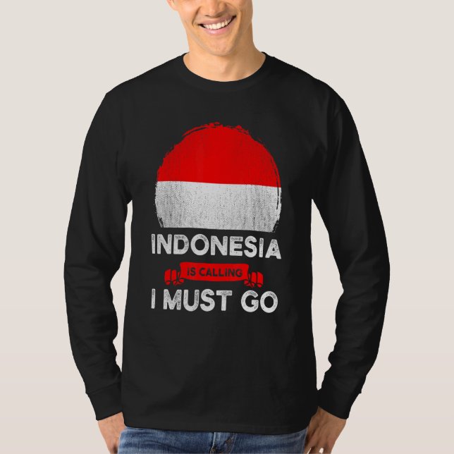 Camiseta Indonésia Está Chamando Eu Devo Ir Patrimônio Indo (Frente)