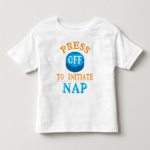 Camiseta Infantil Desligue o botão para iniciar a sesta