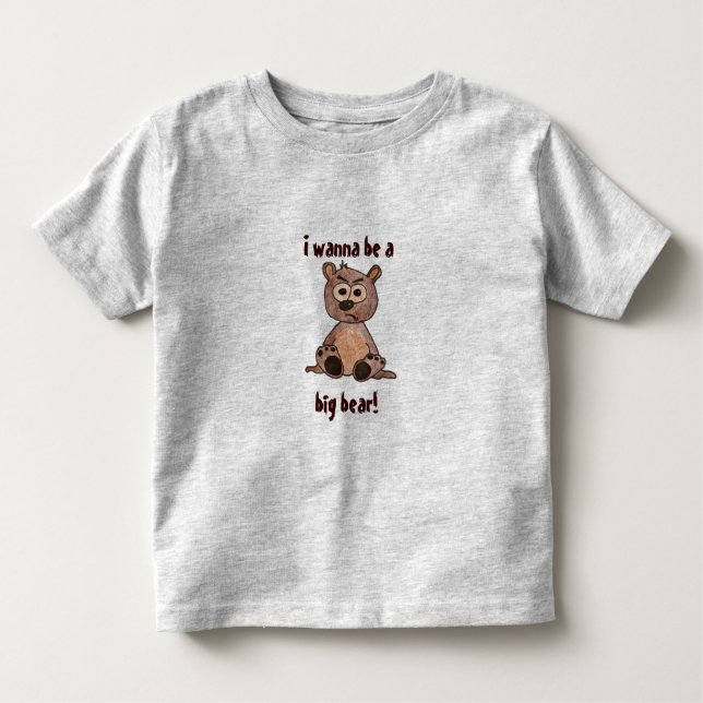 Camiseta Infantil Eu quero ser uma Big Bear (Frente)