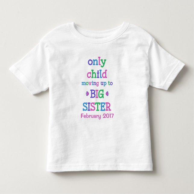 Camiseta Infantil Filho Único Promovido a Irmã Mais Velha (Frente)