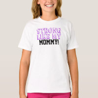 Camiseta Infantil Forte Como a Minha Mamãe