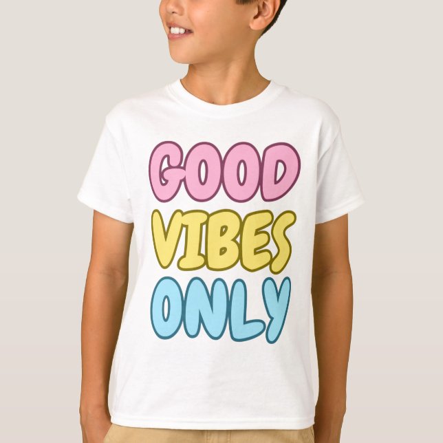 Camiseta Infantil Good Vibes Only (Frente)