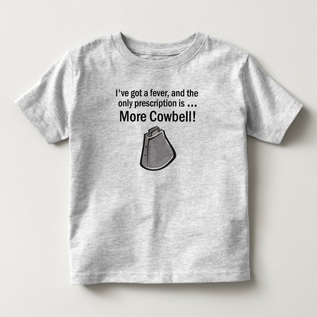 Camiseta Infantil Mais Cowbell! (Frente)