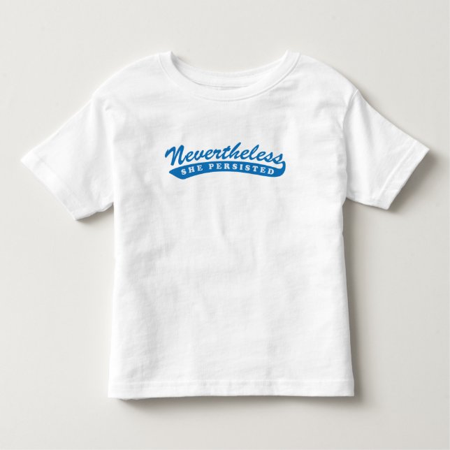 Camiseta Infantil Não obstante, persistiu. T da criança (Frente)