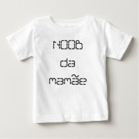 Camiseta Infantil - Noob da Mamâe