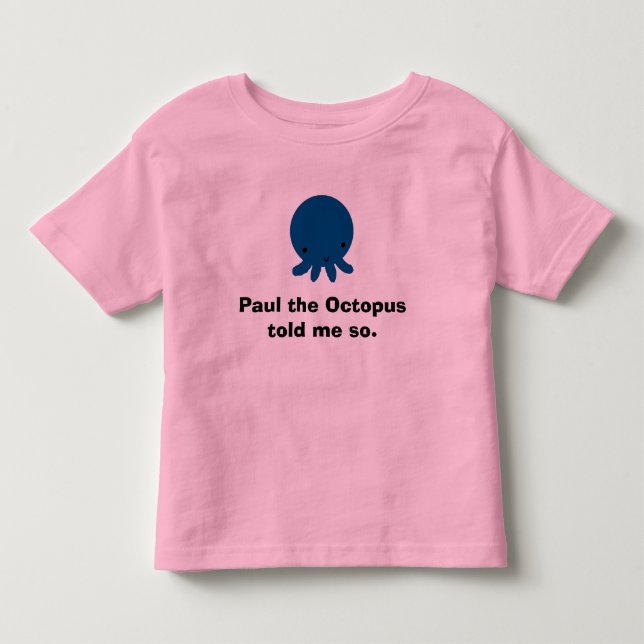 Camiseta Infantil Paul o polvo, Paul o polvo disse-me assim (Frente)