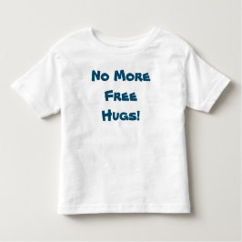 Camiseta Infantil Sem Mais Abraços Gratuitos - Menino Romper