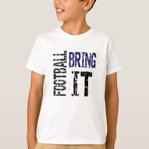 Camiseta Infantil Unisex Football Bring It