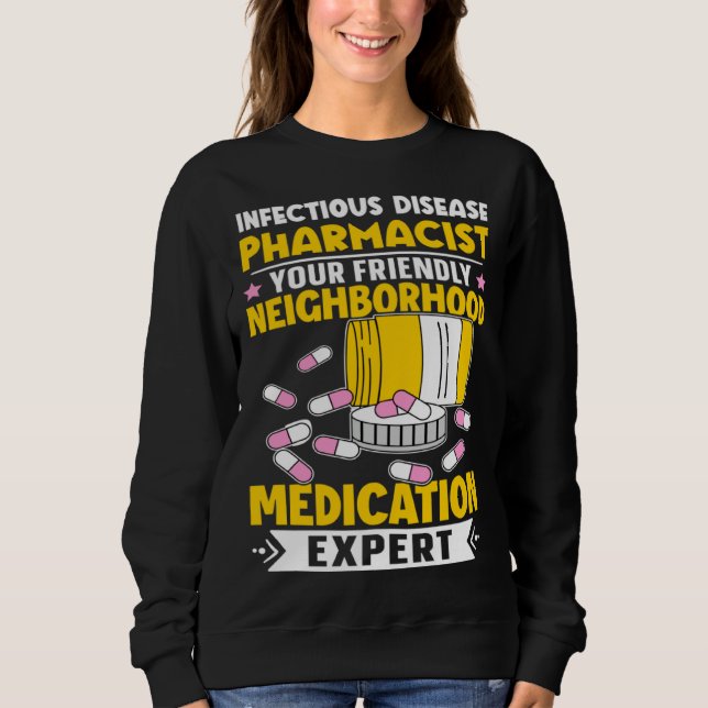 Camiseta Infectious Disease Pharmacist Neighborhood Medicat (Frente)
