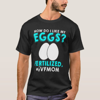 Camiseta Infertilidade no Dia de Transferência da Mãe no Iv