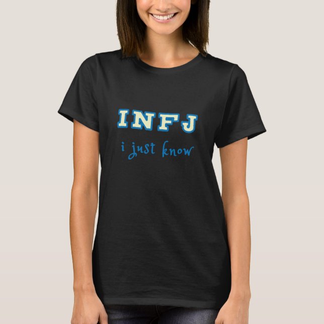 Camiseta INFJ, eu só sei (Frente)