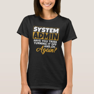 Camiseta Informatiker Admin Sayings Hacker Backup