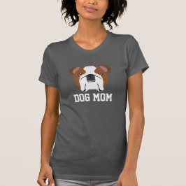 Camiseta Inglês Buldogue Dog Mãe