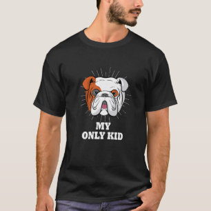 Camiseta Inglês Buldogue É Meu Único Criança Engraçado