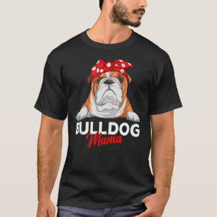 Camiseta Inglês Buldogue Mama Bully Dog Mãe Mulheres Engr
